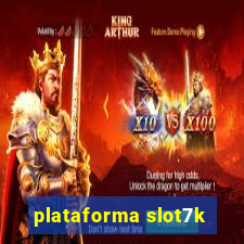 plataforma slot7k